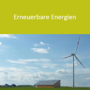 Energie, Natur und Umwelt - Erneuerbare Energien